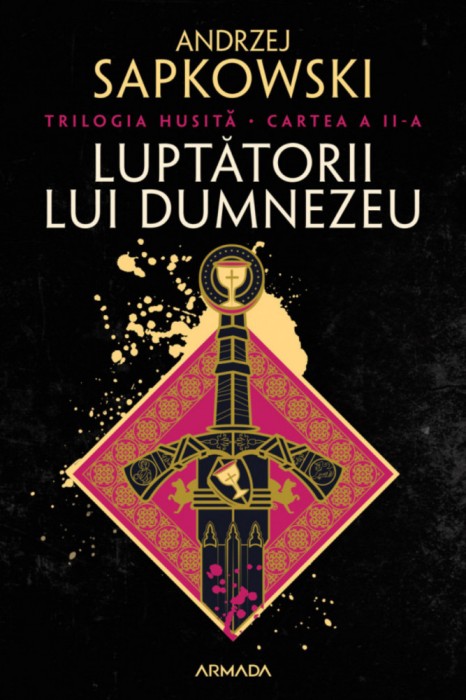 Luptatorii Lui Dumnezeu, Andrzej Sapkowski - Editura Nemira