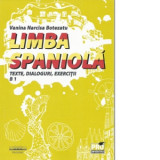 Limba spaniola. Texte, dialoguri, exercitii B1 - Vanina Narcisa Botezatu