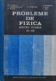 Cumpara ieftin Probleme de fizica. Pentru clasele XI-XII - 1983 - Gheorghiță Vladuca (J226)