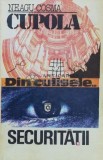 Cupola. Securitatea vazuta din interior - 1994 - Neagu Cosma ($B21)
