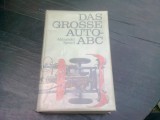 DAS GROSSE AUTO-ABC - ALEXANDER SPOERL (CARTE AUTO, MASINI MARI) TEXT IN LIMBA GERMANA