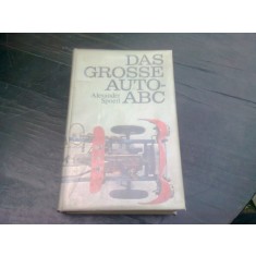 DAS GROSSE AUTO-ABC - ALEXANDER SPOERL (CARTE AUTO, MASINI MARI) TEXT IN LIMBA GERMANA