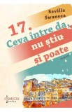 17. Ceva intre da, nu stiu si poate - Sevilla Swansea