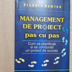 Management de proiect pas cu pas - Richard Newton