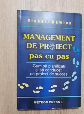 Management de proiect pas cu pas - Richard Newton foto