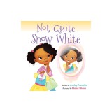 Not Quite Snow White
