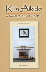 Ki in Aikido: A Sampler of Ki Exercises foto
