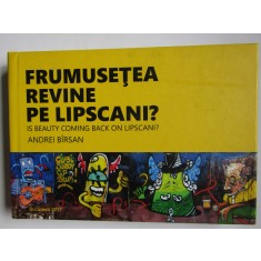 Frumusetea revine pe Lipscani? ANDREI BIRSAN AUTOGRAF