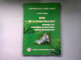 GHID DE LUCRARI PRACTICE. REPRODUCTIA, ANDROLOGIA SI OBSTETRICA ANIMALELOR DOMESTICE - LAURA TUDOR