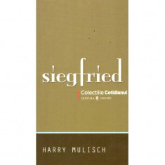 Harry Mulisch - Siegfried. O idila neagra - 135580