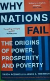 Cumpara ieftin Why nations fail - 2013 - James A. Robinson (@O107)