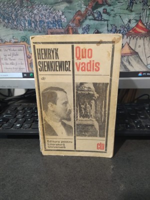 Quo Vadis, Henryk Sienkiewicz, Clasicii Literaturii Universale, editura Univers, București 1968, 058 foto