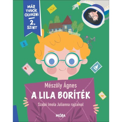 A lila bor&amp;iacute;t&amp;eacute;k - M&amp;aacute;r tudok olvasni - 2. szint - M&amp;eacute;sz&amp;ouml;ly &amp;Aacute;gnes foto