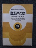 INSTALATII ELECTRICE INDUSTRIALE - Manual clasa a XI-a - Mira, Negus