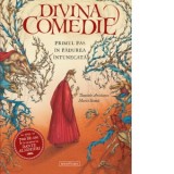 Divina comedie. Primul pas in padurea intunecata - Dante Alighieri