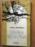 Starea Bizantina-Horia Badescu