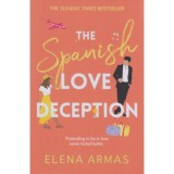 The Spanish Love Deception - Elena Armas