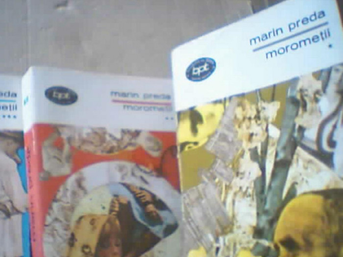 Marin Preda - MOROMETII ( 3 volume ) / 1970