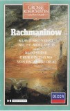 Sergei Vasilyevich Rachmaninoff - Klavierkonzert Nr. 2 C-moll Op. 18 / Rhapsodie &Uuml;ber Ein Thema Von Paganini Op. 43, Caseta audio