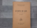 Le repas du Lion.Piece en quatre actes- Francois de Curel