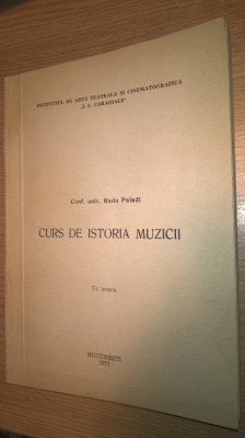 Curs de istoria muzicii - Uz intern - conf. univ. Radu Paladi (IATC, 1971) foto