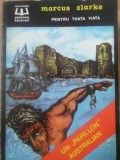 Pentru Toata Viata - Marcus Clarke, Edinter 1992, Roman, Beletristica, 510 Pagini, Paperback