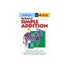 My Book of Simple Addition: Ages 4-5-6