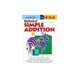 My Book of Simple Addition: Ages 4-5-6