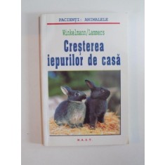 CRESTEREA IEPURILOR DE CASA de WINKELMANN &amp;amp, HANS JURGEN LAMMERS EDITIA A IV A 2008