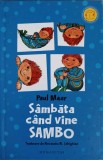 Sambata Cand Vine Sambo - Paul Maar, Humanitas Junior, 2011, Carte Copii, Povesti, Cartonata