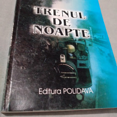 TRENUL DE NOAPTE-ROMULUS TOT 2009