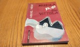 MUZICA POP DIN VITTULA - Mikael Niemi - Editura Vremea, 2003, 248 p.