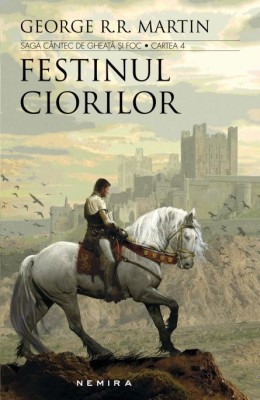 George R. R. Martin - Festinul ciorilor foto