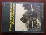 Eisenbahnknotenpunkt Mainz Wiesbaden P. Scheffler carte album locomotive trenuri, 1988, Alta editura