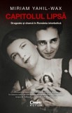 Capitolul lipsa. Dragoste si drama in Romania interbelica - Corint