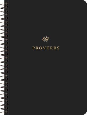 ESV Scripture Journal, Spiral-Bound Edition: Proverbs (Paperback) foto