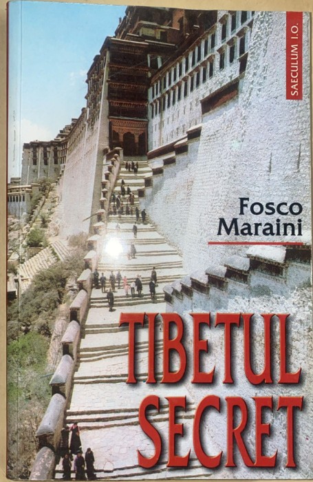 TIBETUL SECRET,FOSCO MARAINI/,,SAECULUM&quot;2002/STARE EXCELENTA,415 PAGINI