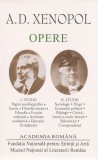 A.D. Xenopol. Opere (Vol.I+II) Studii - Hardcover - Academia Rom&acirc;nă, A.D. Xenopol - Fundația Națională pentru Știință și Artă