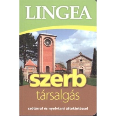 Lingea szerb t&amp;aacute;rsalg&amp;aacute;s - Sz&amp;oacute;t&amp;aacute;rral &amp;eacute;s nyelvtani &amp;aacute;ttekint&amp;eacute;ssel foto