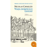 Viata domnului Leguat - Nicolas Cavaill&egrave;s