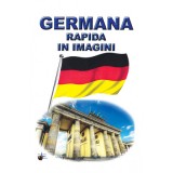 Germana rapida in imagini. Editia a 2-a - Emilia Neculai