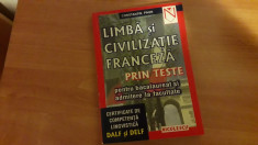 Limba si civilizatie franceza prin teste - Constantin Paun foto