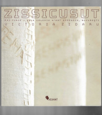 Zissicusut - album, cu dedicatie si autograf Victoria Zidaru, ed. Vellant, 2016 foto