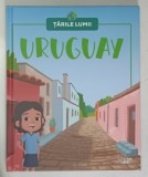URUGUAY , COLECTIA TARILE LUMII , 2026