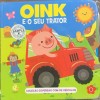 Oink e o seu trator (Oink si tractorul sau- carte cartonata in portugheza)