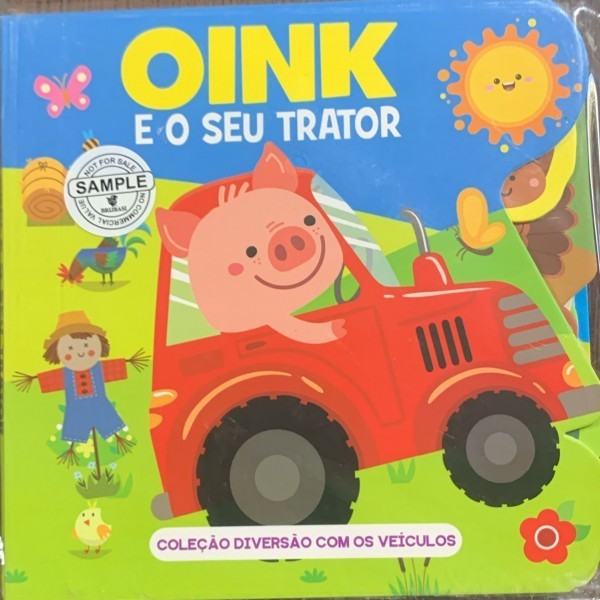 Oink e o seu trator (Oink si tractorul sau- carte cartonata in portugheza)