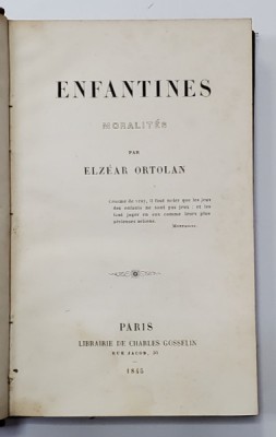 EFANTINES MORALITES par ELZEAR ORTOLAN - PARIS, 1845 foto