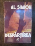 DESPARTIREA -AL .SIMION ( DEDICATIE , AUTOGRAF )