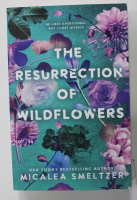 THE RESURRECTION OF WILDFLOWERS by MICALEA SMELTZER , 2022 foto