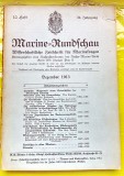 E645-Set 3 Reviste REVIZIA MARINA razboi Germania 1913- MARINE RUNDSCHAU.